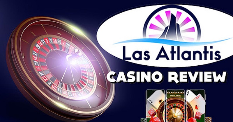 Las Atlantis Casino Review 2